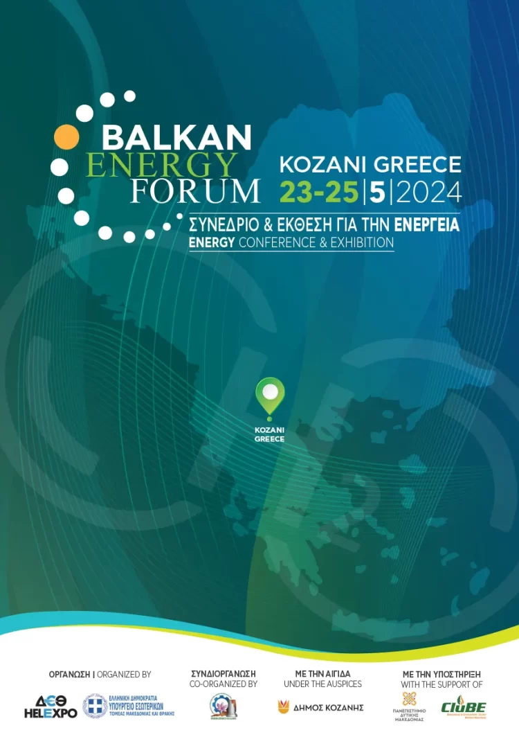 Υμαθ Και Δεθ Helexpo Διοργανώνουν Το Balkan Energy Forum Στην Κοζάνη Στις 23 25 Μαΐου 2024